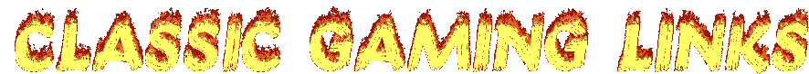 CLASSIC GAMING LINKS